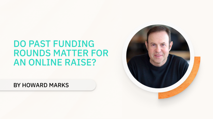 Do past funding rounds matter for an online raise?